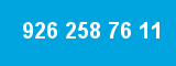 926 258 76 11